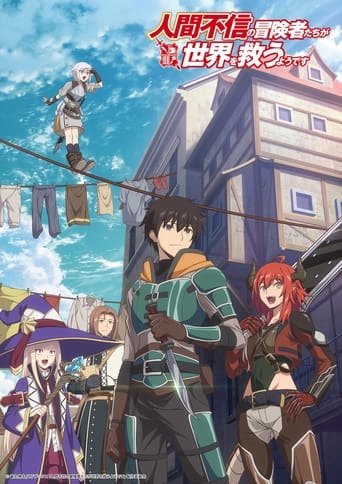 Ningen Fushin : Adventurers Who Don’t Believe in Humanity Will Save the World